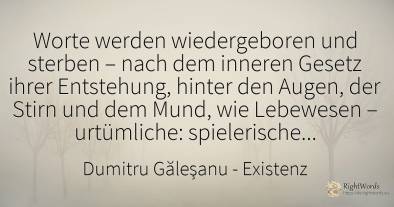 Worte werden wiedergeboren und sterben – nach dem inneren...